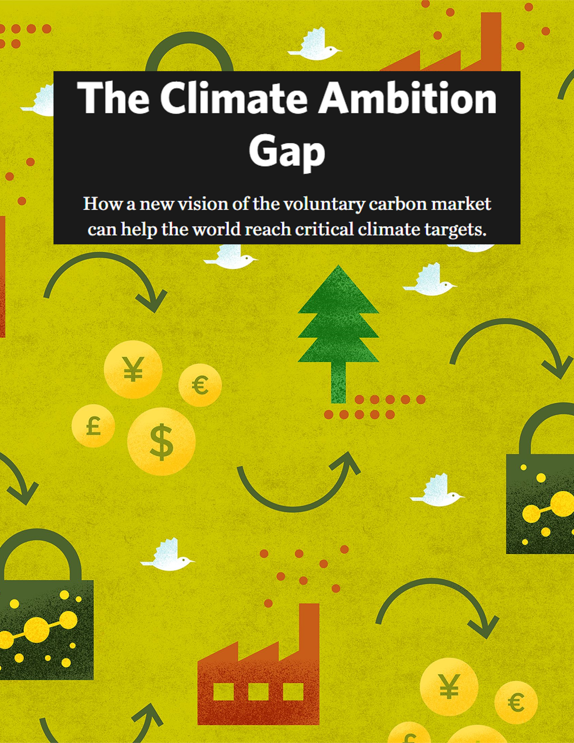 Large black square reads "The Climate Ambition Gap" in white letters in front of an illustration of factory, locks, and eonomic iconography.