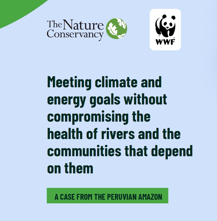 Portada de informe sobre opciones de energías renovables en la Amazonía peruana sin impactar la conectividad de la cuenca. 